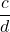 \dfrac{c}{d}