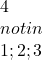 4 \\notin \\{1;2;3\\}
