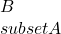 B \\subset A