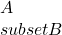 A \\subset B
