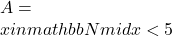 A = \\{x \\in \\mathbb{N} \\mid x < 5\\}