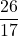 \dfrac{26}{17}