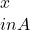 x \\in A