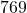 769