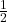 Rendered by QuickLaTeX.com \frac12