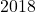 2018