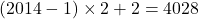 (2014-1)\times2+2=4028