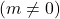 (m\ne0)