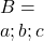 B = \\{a;b;c\\}