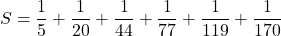 S=\dfrac15+\dfrac1{20}+\dfrac1{44}+\dfrac1{77}+\dfrac1{119}+\dfrac1{170}
