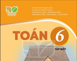 Sách giáo khoa Toán 6 – Tập 1 – Kết nối Tri thức với cuộc sống